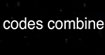codes combine