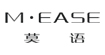 莫语(M·EASE)