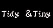 态迪妮(Tidy ＆Tiny)