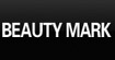 BEAUTY MARK