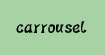 卡路斯(carrousel)