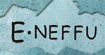 依妮芙E.NEFFU(E.NEFFU)