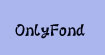 OnlyFond （欧意坊）(OnlyFond(欧意坊))