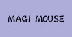 美姬鼠(MAGI MOUSE)