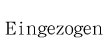 佐肯(Eingezogen)