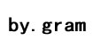 by.gram