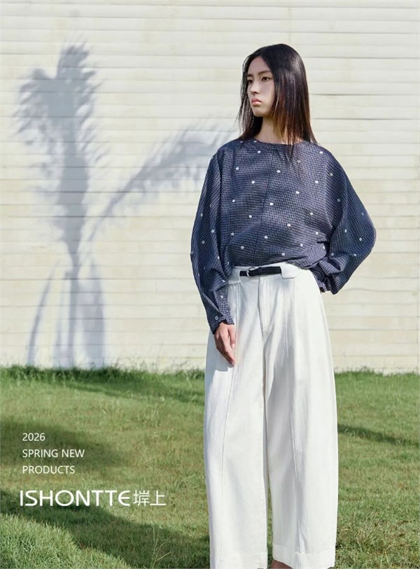 ISHONTTE堓上女装 | 以天赋色彩织就春日诗篇，让身心在衣袂间自由呼吸